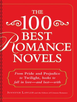 cover image of The 100 Best Romance Novels